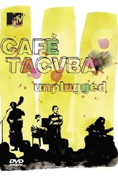 Café Tacvba: MTV Unplugged